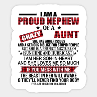 I Am A Proud Nephew Of A Crazy Aunt Sticker